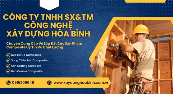 Sản Phẩm Composite Công Ty Xây Dựng Hòa Bình