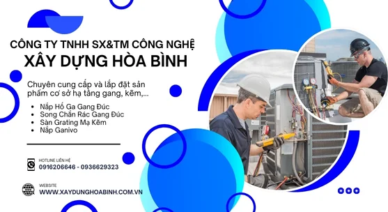 Sản Phẩm Gang Kẽm Công Ty Xây Dựng Hòa Bình